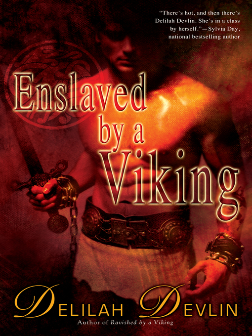 Title details for Enslaved by a Viking by Delilah Devlin - Available